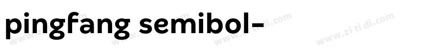 pingfang semibol字体转换